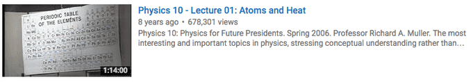 UC Berkeley Physics on [Youtube](https://www.youtube.com/user/UCBerkeley/videos?sort=p&view=0&flow=list)
